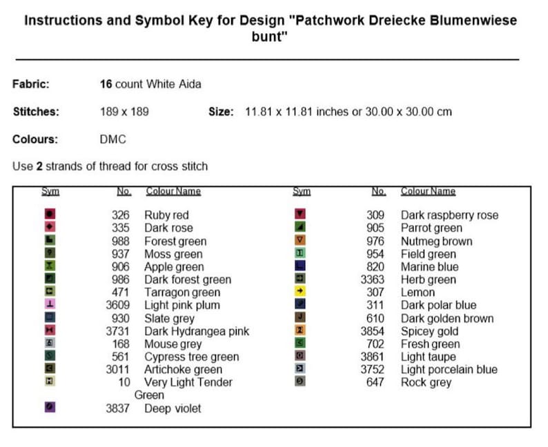 May include: A cross-stitch design chart with instructions and a symbol key. The chart provides fabric, stitch, and size details (30.00 x 30.00 cm). It lists DMC colours with symbols and numbers for the cross-stitch project, including a colour name.
