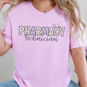Camiseta de técnico de farmacia para el equipo de farmacia, camiseta de Pascua, camiseta de asistente de farmacia para estudiantes de farmacia