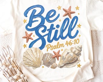 Chemise Be Still Psaume 46:10, t-shirt de plage chrétien, chemise verset biblique, vêtements religieux coquillages, cadeau chrétien couleurs confort