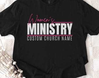 Women's Ministry Tee for Church Groups, Custom Church Staff Shirt for Sunday Events, Matching Ministry Apparel, Christian Women tshirt