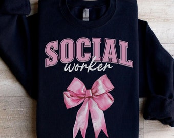 Social worker sweatshirt gift for coworker, Coquette Social work crewneck, School social worker sweater, MSW sweatshirt