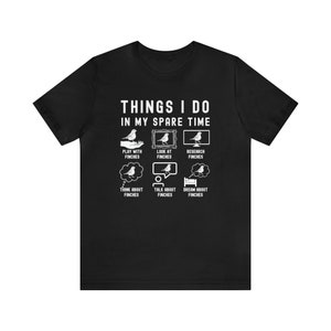 Finches shirt, Bird lover tshirt, Finch bird mom shirt, Finch owner t shirt, Finch mom gift, Bird shirt funny, Zebra Finch tee image 3