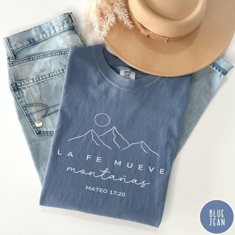Camisa Cristiana for Hispanic, Christian Shirt in Spanish Faith can move mountains, Versículo de la Biblia en Español, Believer gift her image 1