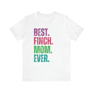 Finches shirt, Bird lover tshirt, Finch bird mom shirt, Finch owner t shirt, Finch mom gift, Bird shirt funny, Zebra Finch tee image 6