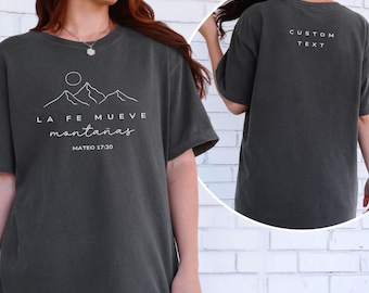 Custom Camisa Cristiana for Hispanic, Personalized Christian Shirt in Spanish Faith can move mountains, Versículo de la Biblia en Español
