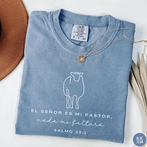 Chemise chrétienne aux couleurs du confort espagnol, cadeau pour maman, t-shirt verset de la Bible El Señor es mi Pastor nada me falta T-shirt minimaliste basé sur la foi