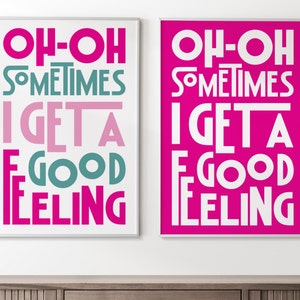 Impresión de letras de canciones "Good Feeling", regalo de amante de la música para ella, cartel de tipografía, Etta James & Avicii, arte de pared con letras de palabras, vibraciones felices