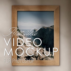 Video Mockup Template, Photoshop Animation for 3x4 and 2x3 Portrait Prints, Artwork PSD mp4, Animated Camera Movement, Looping, Wooden Frame