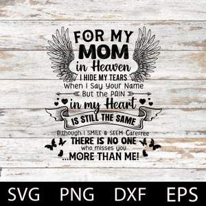 Para mi mamá en el cielo escondo mis lágrimas cuando digo tu nombre svg, citas conmemorativas, regalo de memoria, alas de ángel, mamá conmemorativa, archivo cortado con láser.