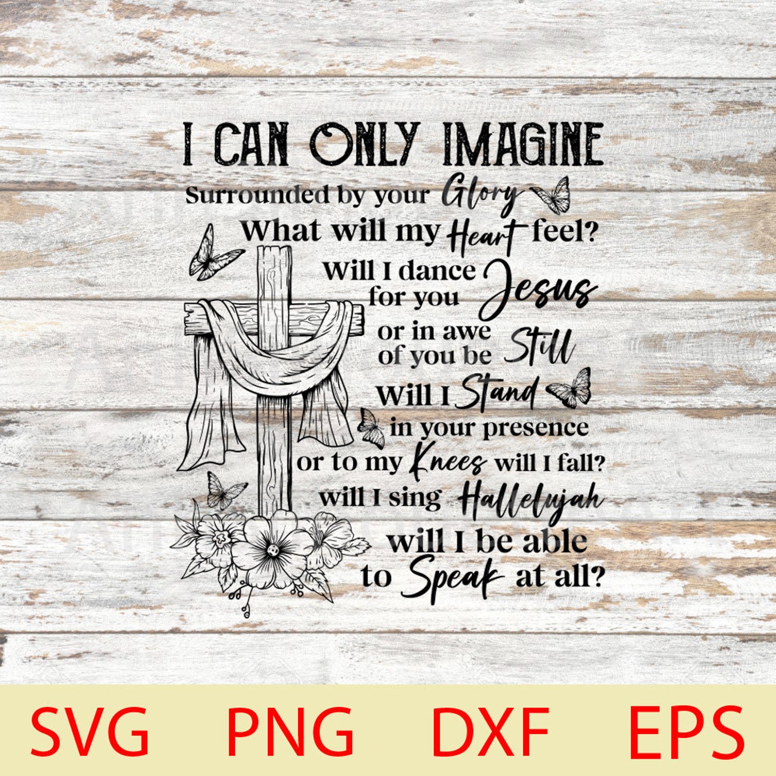 I Can Only Imagine Surrounded by Your Glory Svg, Cross Svg, Faith Svg