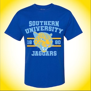Southern Is MY HBCU, Southern Shirt, Southern University, Southern University Shirt, Jaguars, Southern University Shirt HBCU, Made To Order