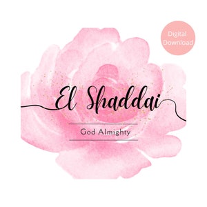 El Shaddai Hebrew Prints, God Almighty Jewish Wall Art, Christian Bible Verse Print, Name of God Wall Decor, Pink Rose Watercolor Paintings