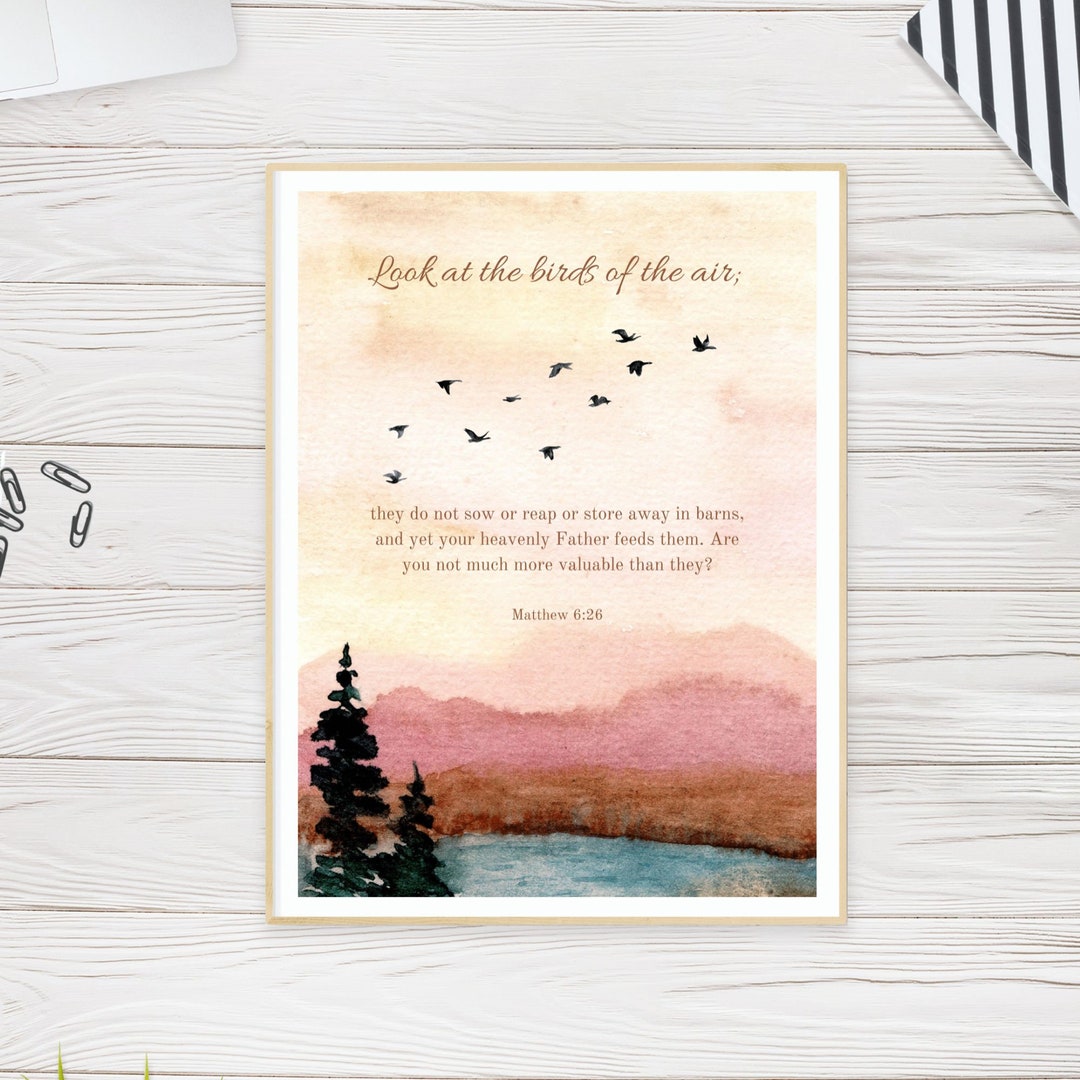 Look at the Birds of the Air Matthew 626 Watercolor Wall Art| You Are ...
