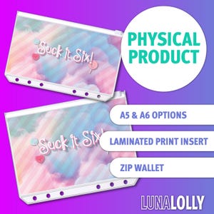 May include: Two clear zip wallets with a colourful cloud and candy design. The text "Suck it Six!" is displayed on the front. Additional text includes "A5 & A6 OPTIONS", "LAMINATED PRINT INSERT", and "ZIP WALLET".