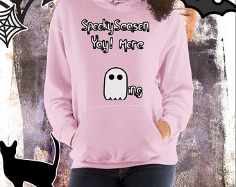 May include: Pink hoodie with a ghost graphic and the text "Spooky Season Yay! More" printed on the front.