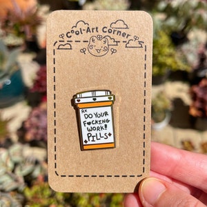 Do Your Work Pills Pin | Funny & Cute Enamel Pin | Lapel Pin | Party Gift | Gift Pin Idea | Funny Gift | Meme Enamel Pin