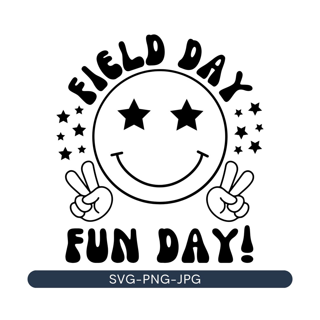 Field Day Fun Day Svg,field Day Shirt SVG File, Field Day Svg, Retro School Game Day, Smiley