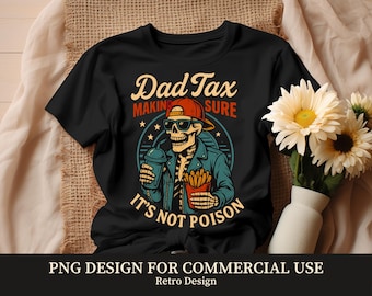 Dad Tax PNG | Funny Father's Day Gift, Snack Tax Design (Digital Download)