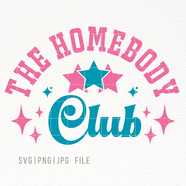 The Homebody Club Svg Sublimation Design Trending Now Digital Trendy PNG Designs Downloads For Shirts For Women Digital Products Best Seller