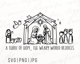 A Thrill of Hope Nativity  SVG Png, Christian Christmas Png, Merry Christmas Svg, Jesus Svg, Nativity Scene Svg, Advent Christian