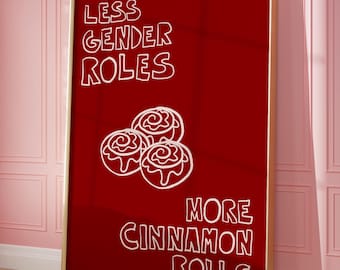 Cinnamon Rolls Feminist Print: Retro LGBTQ+ Dorm Decor