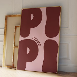 Pu&ograve; includere: Un poster rosa e marrone con la parola "LOUNGE" e la parola "P.I.P.I." in grandi lettere stilizzate.