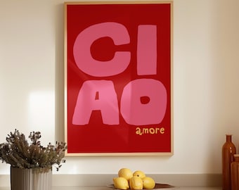 Ciao Amore Poster | Italian Wall Art | Modern, Colorful Typography Print