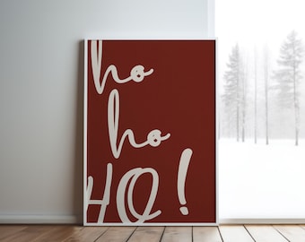 Ho Ho Ho Poster, A1 A2 A3 A4 Weihnachtsplakat, Hohoho Weihnachten Druck, moderne Typografie Wandkunst, Weihnachtsdekoration, Weihnachten Santa druckbare Kunst