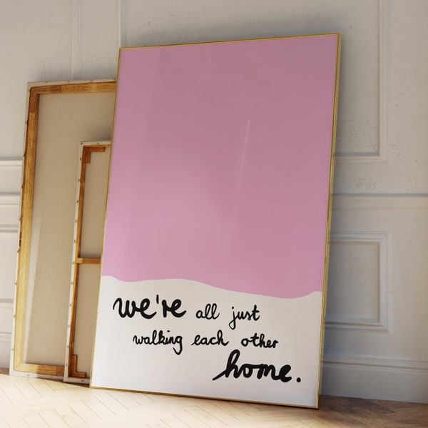 We Are All Just Walking Each Other Home Etsy We are all just walking each other home etsy