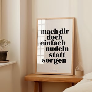 Mach dir Nudeln statt Sorgen: Lustiges Motivation Poster für Küche immagine 6