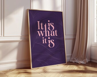 Lámina tipográfica "Es lo que es" – Arte minimalista con cita (disponible en tamaños A1-A4)