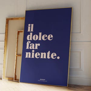 Il Dolce Far Niente Poster – Italian Typography Print for Mediterranean Kitchen & Slow Living Decor image 6