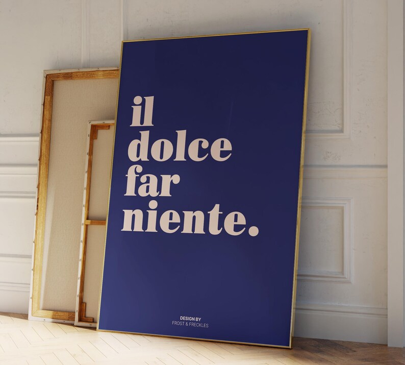 Il Dolce Far Niente Poster – Italian Typography Print for Mediterranean Kitchen & Slow Living Decor image 6