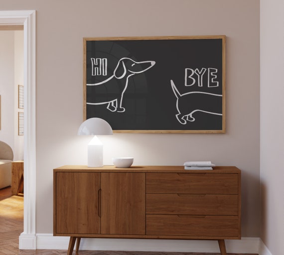 Dachshund 'Hi Bye' Poster: Funny Wiener Dog Hallway Print