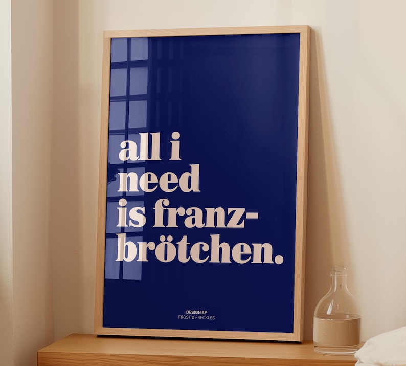 All I Need Is Franzbrötchen Poster – Lustiges Küchenposter image 6
