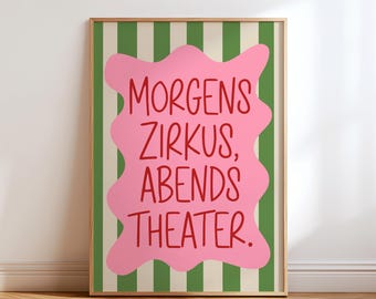 Morgens Zirkus, Abends Theater Poster – Lustige Familien Wanddeko
