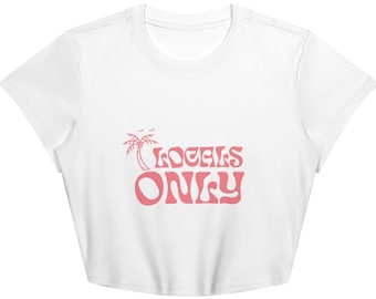 Locals Only Baby Tee -100% Cotton Crop Top T-Shirt