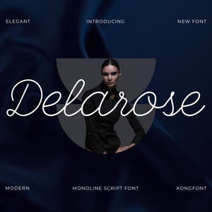 Modern Font, Feminine Font, Logo Font, Invitation Font – Elegant Script Font Delarose for Wedding and Branding Projects