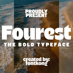 Puede incluir: Un diseño gráfico para una tipografía llamada "Fourrest" con el lema "The Bold Typeface" y el texto "Proudly Present" y "created by: fontkong" sobre un fondo de playa con olas y arena.