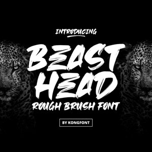 Modern Brush Font, Brush Script, Unique Font, Handwritten Design, Stylish Font - Beast Head Rough Brush Font Artistic for Dynamic Designs