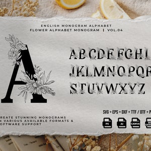 May include: Black and white floral alphabet monogram design with the letter A highlighted. The alphabet includes all letters from A to Z. The text "ENGLISH MONOGRAM ALPHABET FLOWER ALPHABET MONOGRAM | VOL.04" is at the top of the image. The text "CREATE STUNNING MONOGRAMS IN VARIOUS AVAILABLE FORMATS & SOFTWARE SUPPORT" is at the bottom of the image. The text "SVG + EPS + DXF + TTF/OTF + PNG" is at the bottom of the image. The text "PS AI CANVA MS. OFFICE" is at the bottom of the image.