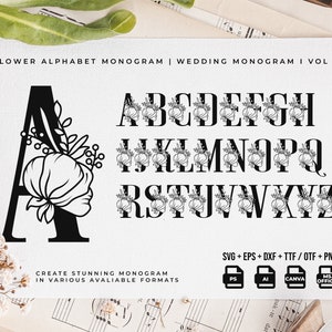 May include: A black and white floral alphabet monogram design with the letters A through Z. The letters are decorated with floral elements and the text "FLOWER ALPHABET MONOGRAM | WEDDING MONOGRAM | VOL 1" is at the top of the image. The text "SVG+EPS+DXF+TTF/OTF+PNG" is at the bottom of the image. The text "CREATE STUNNING MONOGRAM IN VARIOUS AVAILABLE FORMATS" is in the middle of the image.