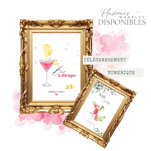 Peut inclure: Deux impressions d'art encadrées avec des cadres dorés ornés. L'une présente un cocktail rose avec une garniture au citron et le texte "Bar à Sirops". L'autre impression a un design similaire. Le texte indique "Plusieurs modèles disponibles" et "Téléchargement numérique".