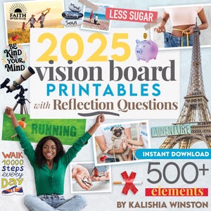 Imprimables pour tableau Vision 2025 - Plus de 500 images, citations, mots et affirmations éloquents pour créer le tableau de vos rêves | Téléchargement instantané au format PDF A4