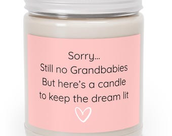 Funny Mother in Law Gift, Personalized Candle, Sorry Still No Grandchildren Gift For Parents or In Laws, Playful Birthday or Christmas Gift