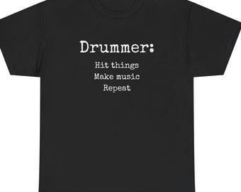 Drummer Gifts, Drum Player Tshirt, Musician Shirt, Gift Ideas for Drum Teacher, Student, Band Shirt, Music Lover, Funny Percussion Tee
