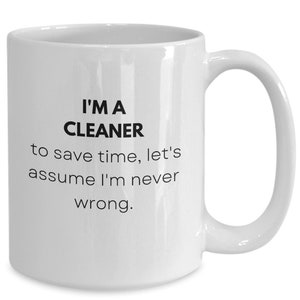 Gifts For Cleaners, Presents For Cleaners, Funny Gifts For Cleaners, Gifts  For Janitors, Gifts For Cleaning Lady, Best Cleaner, Novelty Mug