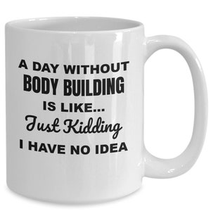 Bodybuilder gifts, gifts for gym lovers male, funny body builder gifts, gifts for female bodybuilders, body building coffee mug