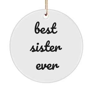 Best Sister Ornament, Best Sister Gift, Best Sister Ever Ornament, Sister Ornament, Gift For Sister, Sister Present