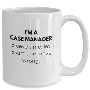 Case Manager Mug, Case Manager Gifts, Case Management Week Gifts, Case Manager Appreciation Week